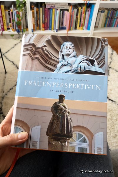 Buch "Frauenperspektiven in Karlsruhe" von Christiane Möschle und Katja Sievers