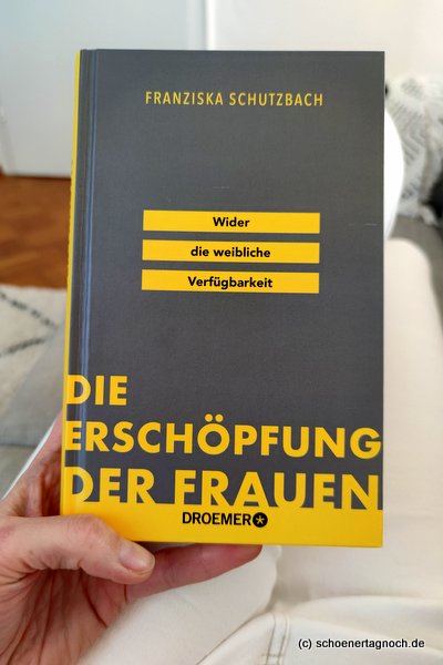 Buch "Die Erschöpfung der Frauen. Wider die weibliche Verfügbarkeit" von Franziska Schutzbach